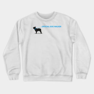 Official Dog Walker Crewneck Sweatshirt